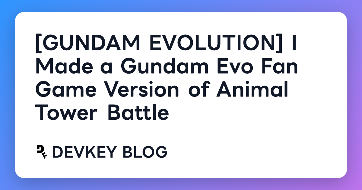 [GUNDAM EVOLUTION] I Made a Gundam Evo Fan Game Version of Animal Tower Battle